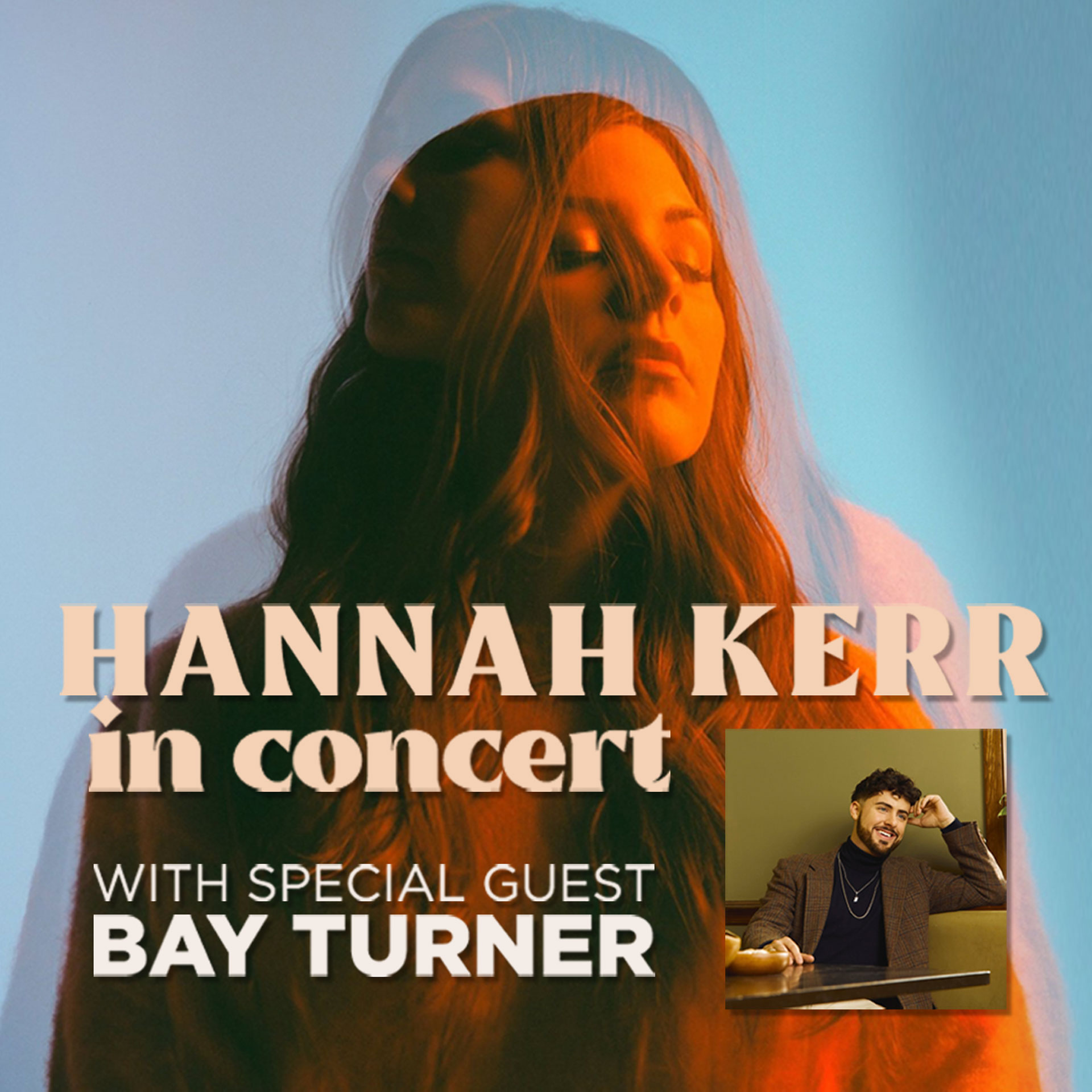 with special guest Bay Turner